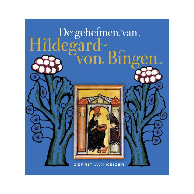 De geheimen van Hildegard von Bingen