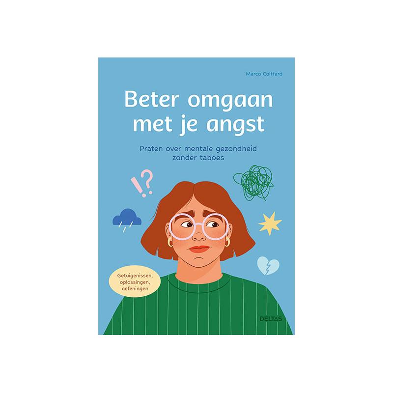 Deltas Beter omgaan met je angst