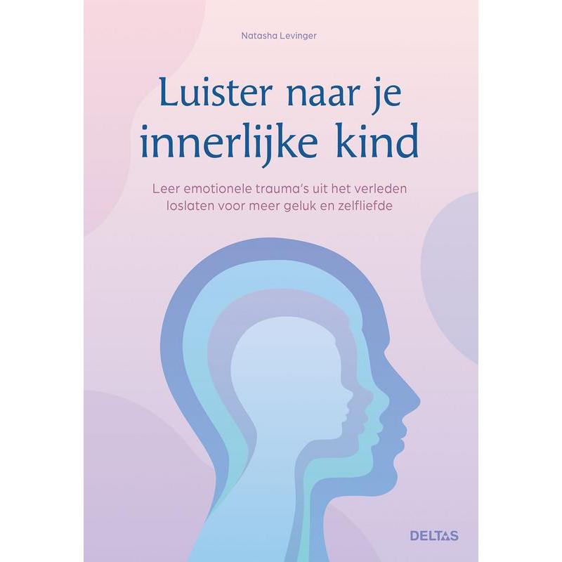 Deltas Luisteren naar je innerlijke kind