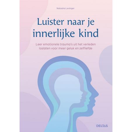 Deltas Luisteren naar je innerlijke kind